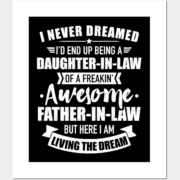 Daughter-in-law of awesome father-in-law Wall Art by Designzz